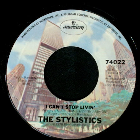The Stylistics - You're The Best Thing In My Life / I Can't Stop Livin' side B