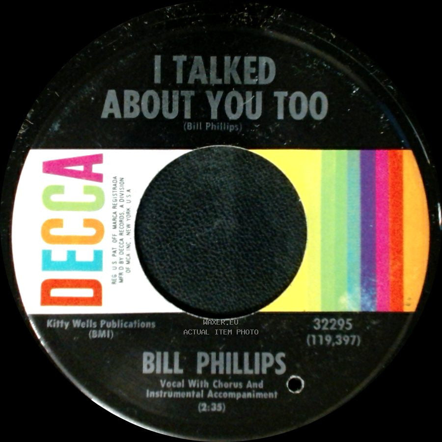 Bill Phillips - I Talked About You Too / Everything Turns Out For The Best side B