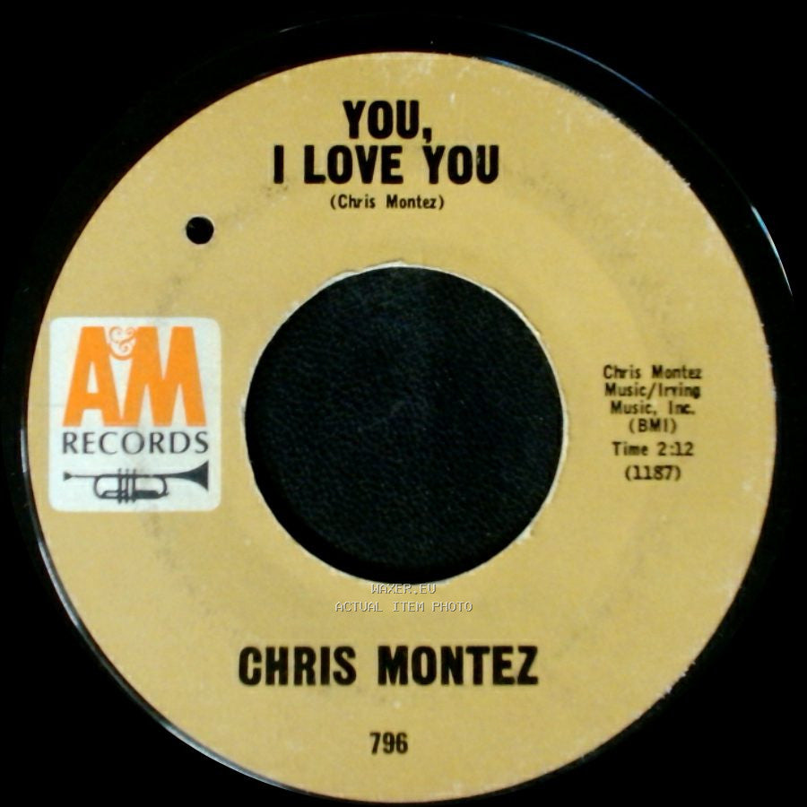 Chris Montez - The More I See You / You, I Love You side B