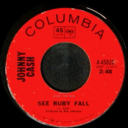 Johnny Cash - Blistered / See Ruby Fall side B