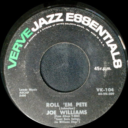 Joe Williams - Alright, Okay You Win / Roll 'em Pete side B