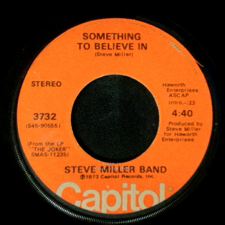 Steve Miller Band - The Joker / Something To Believe In side B