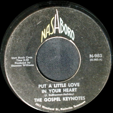 The Gospel Keynotes - Have A Little Faith In The Lord / Put A Little Love In Your Heart side B