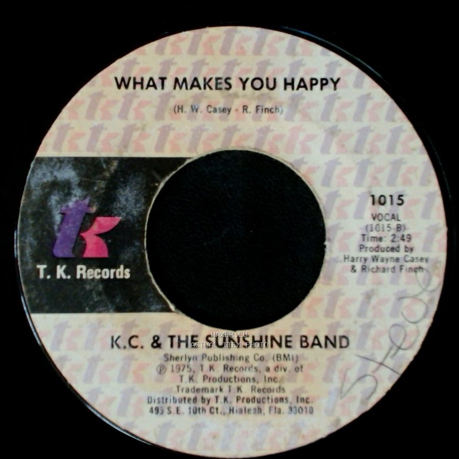 K.C. & The Sunshine Band - What Makes You Happy / That's The Way (I Like It) side A