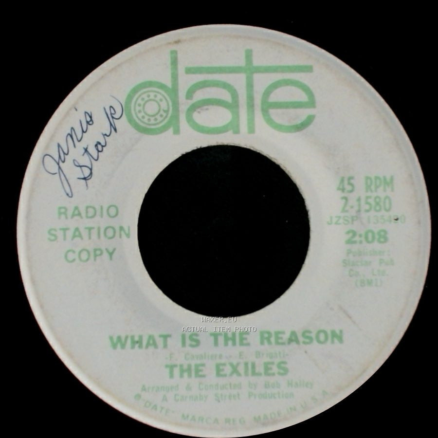The Exiles - What Is The Reason / You're On My Mind side A