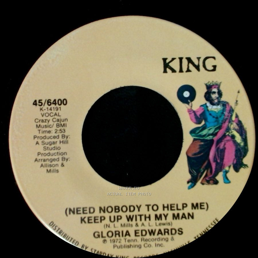 Gloria Edwards - (Need Nobody To Help Me) Keep Up With My Man / Anything You Want side A