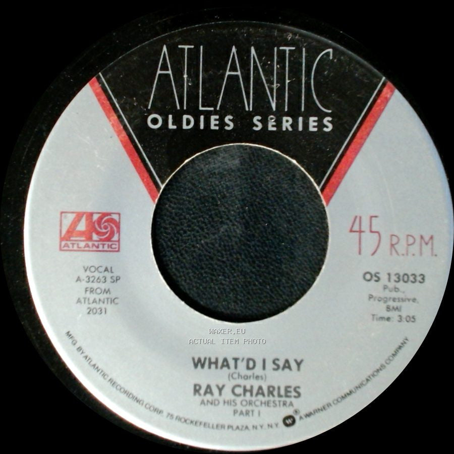 Ray Charles And His Orchestra / Ray Charles - What'd I Say Part Ii / What'd I Say side B