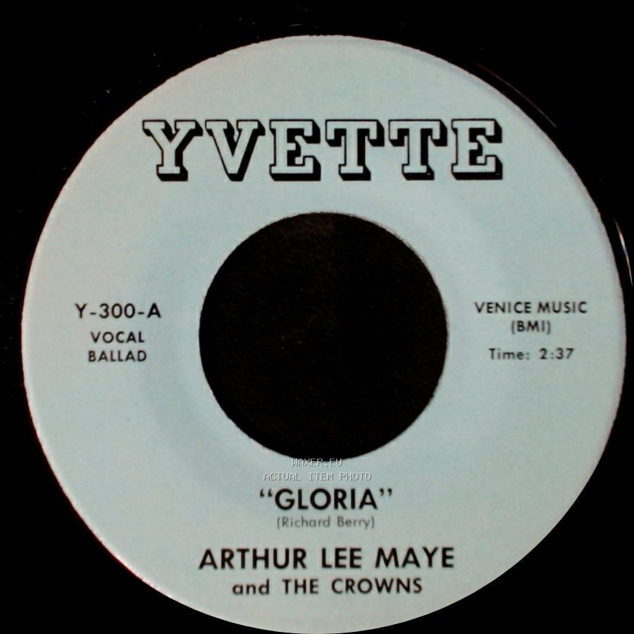 Arthur Lee Maye And The Crowns - Gloria / This Is The Night For Love side A