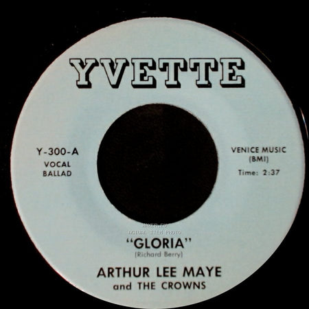Arthur Lee Maye And The Crowns - Gloria / This Is The Night For Love side A