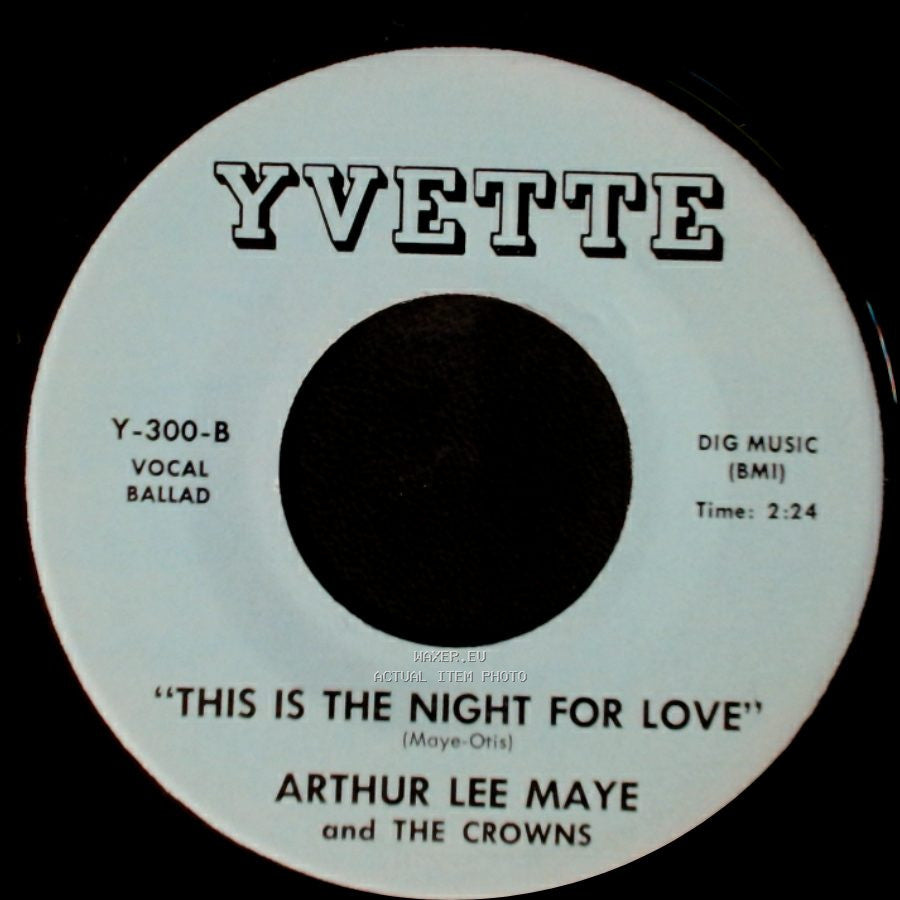 Arthur Lee Maye And The Crowns - Gloria / This Is The Night For Love side B