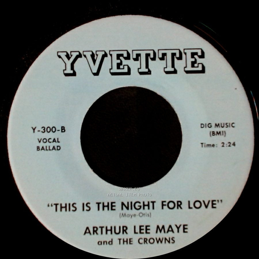 Arthur Lee Maye And The Crowns - Gloria / This Is The Night For Love side B