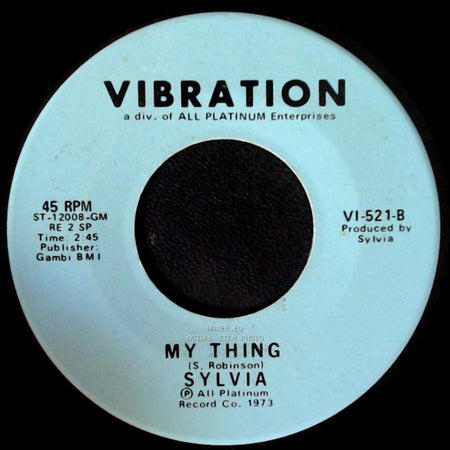 Sylvia - My Thing / Pillow Talk side A