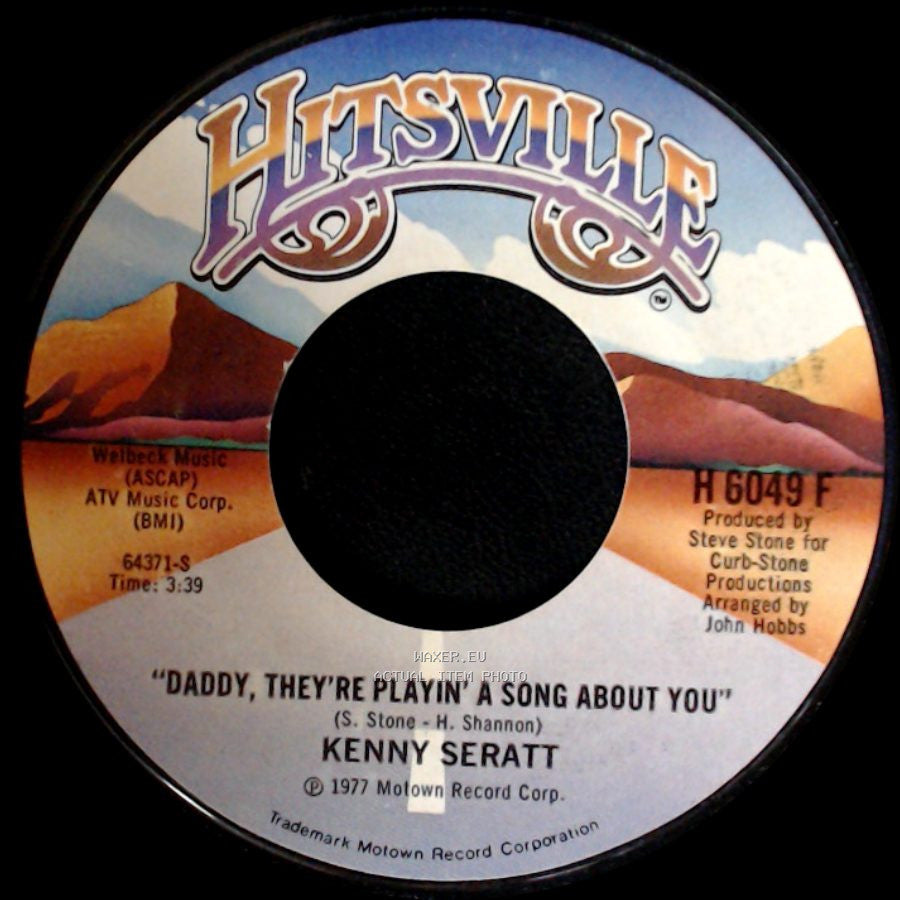 Kenny Seratt - I Threw Away The Rose / Daddy, They're Playin' A Song About You side B
