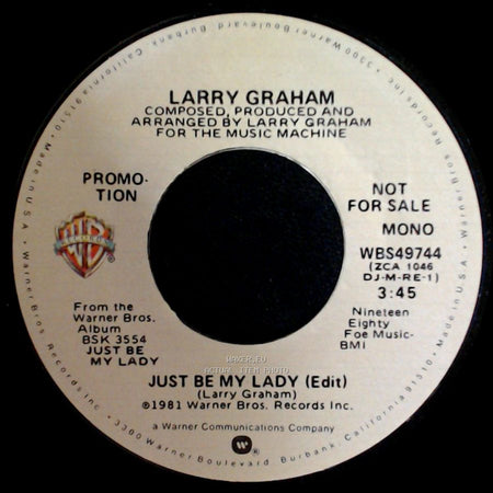 Larry Graham - Just Be My Lady (Edit) / Just Be My Lady (Edit) side A