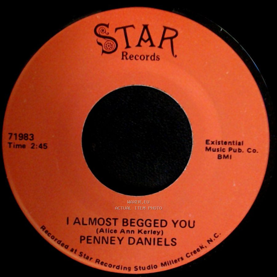 Penney Daniels - Everything She's Got, She Got From Me / I Almost Begged You side B