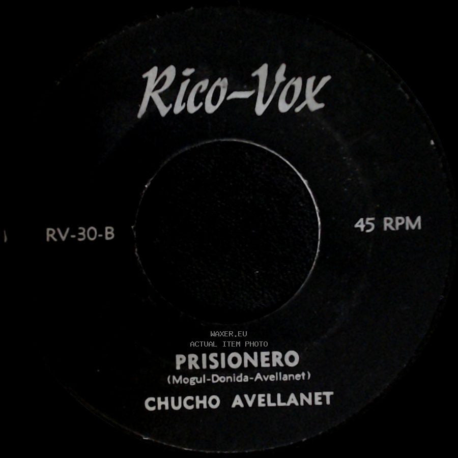 Chucho Avellanet - Jamas Te Olvidare / Prisionero side B