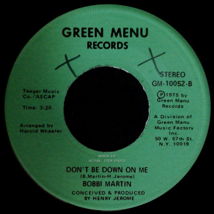Bobbi Martin - Don't Be Down On Me / Man Was Made To Love Woman side A