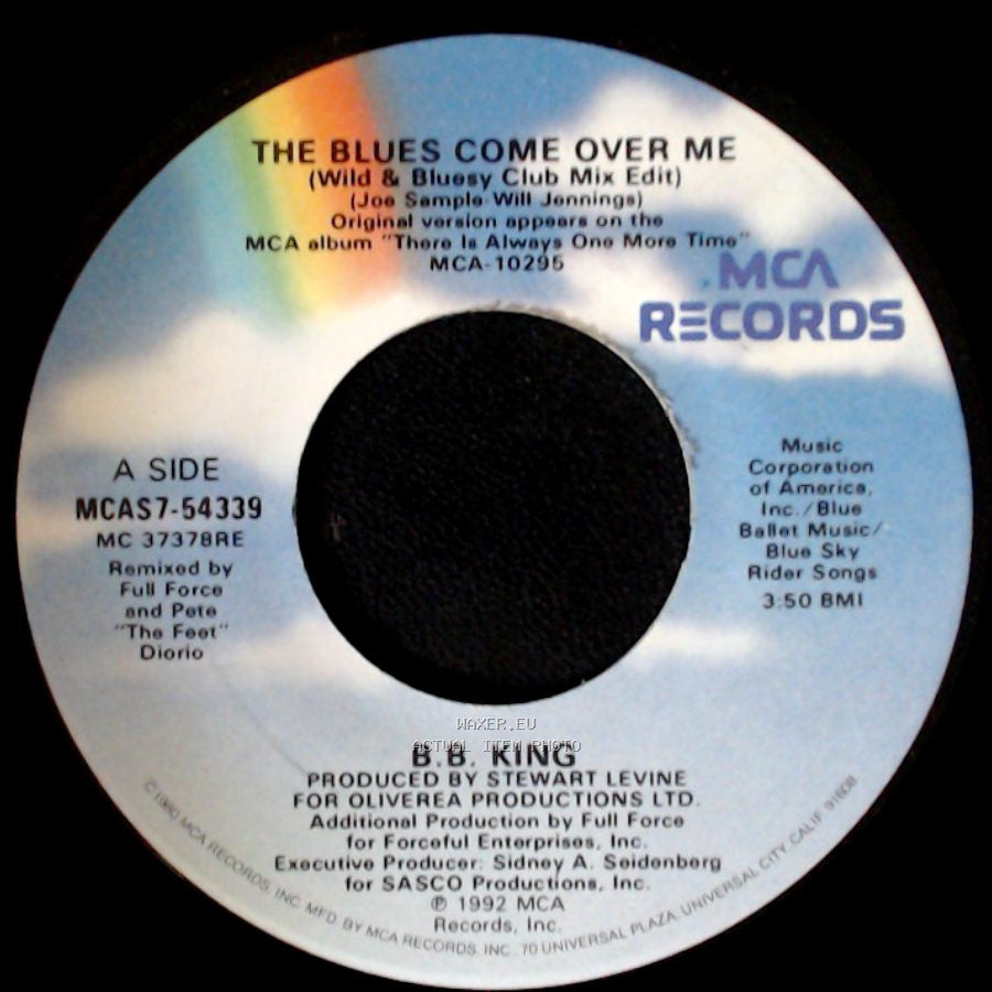 B.B. King - The Blues Come Over Me (Wild & Bluesy Club Mix Edit) / The Blues Come Over Me (Integrity Mix) side A