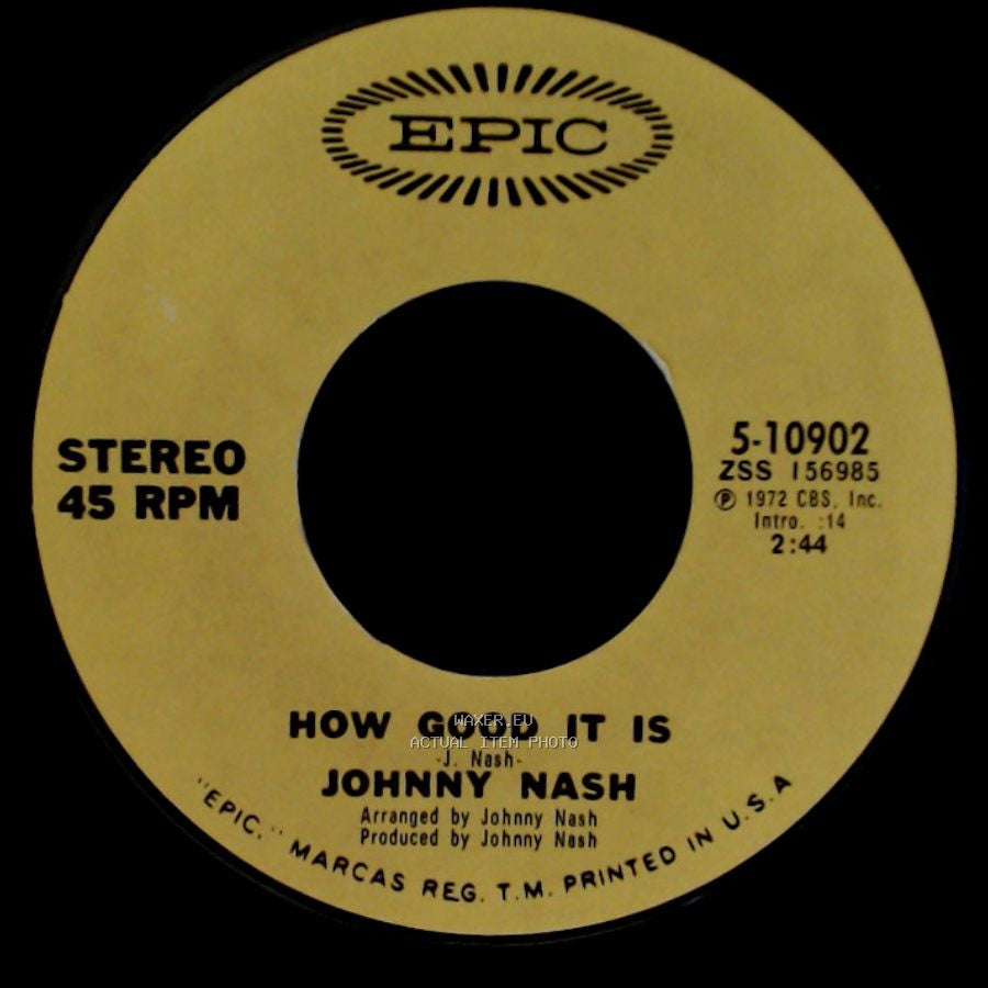 Johnny Nash - How Good It Is / I Can See Clearly Now side A