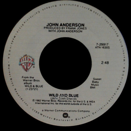 John Anderson - Wild And Blue / Honky Tonk Hearts side A