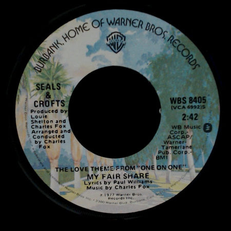 Seals & Crofts - The Love Theme From "One On One" / My Fair Share / East Of Ginger Trees side A