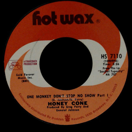 Honey Cone - One Monkey Don't Stop No Show Part Ii / One Monkey Don't Stop No Show Part I side B