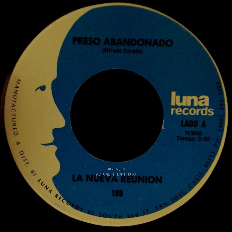 La Nueva Reunion - Preso Abandonado / Que Piensas Sin Mi side A