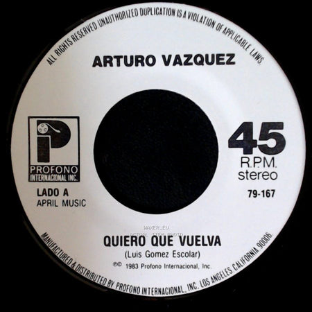 Arturo Vazquez - Quiero Que Vuelva / Dile side A