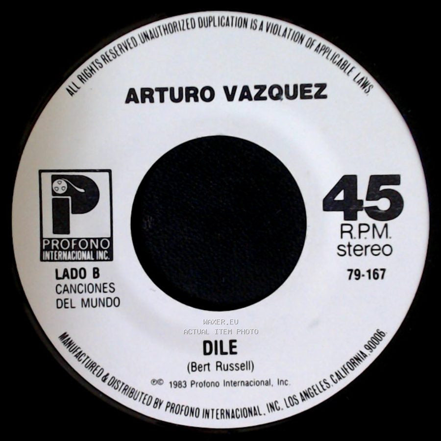 Arturo Vazquez - Quiero Que Vuelva / Dile side B