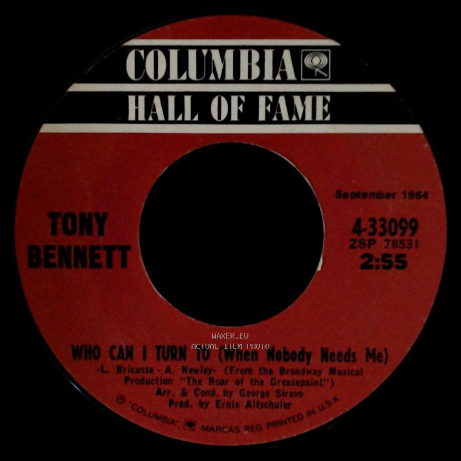 Tony Bennett - Who Can I Turn To (When Nobody Needs Me) / The Shadow Of Your Smile side A