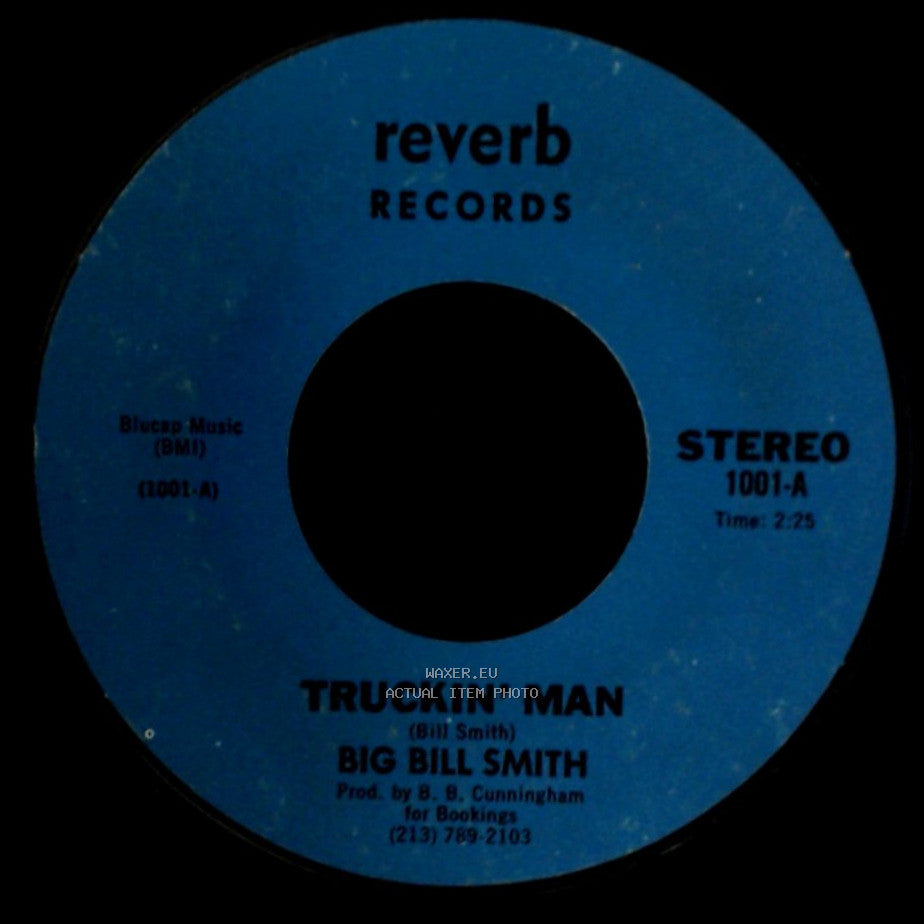 Big Bill Smith - Truckin' Man / Without You side A