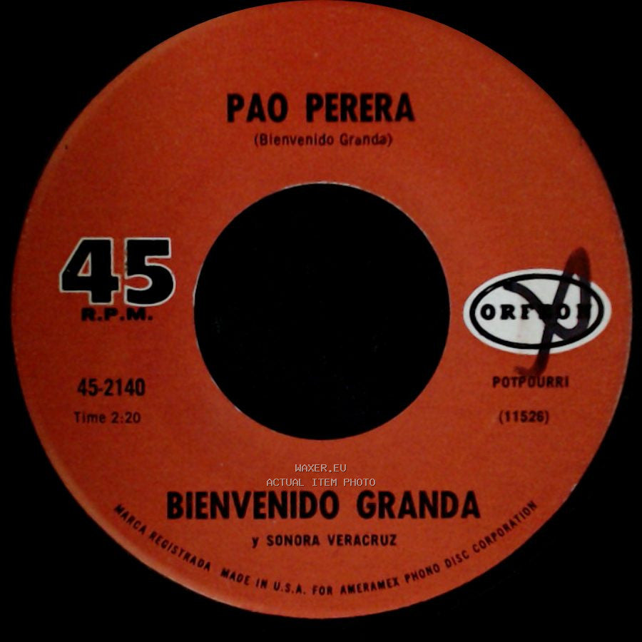 Bienvenido Granda Y Sonora Veracruz - Maldita Cantina / Pao Perera side B
