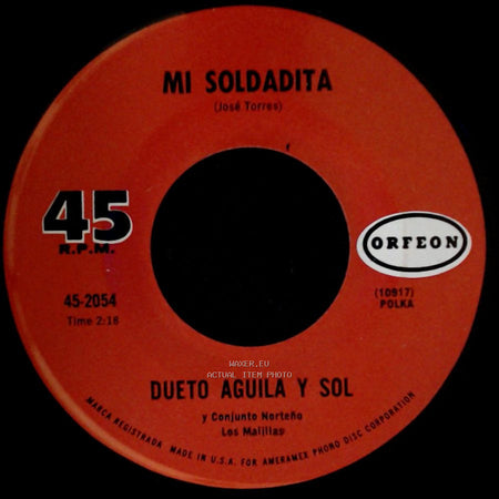 Dueto Aguila Y Sol Y Conjunto Norteño Los Malillas / Dueto Aguila Y Sol - Mi Soldadita / Los Abedules side A