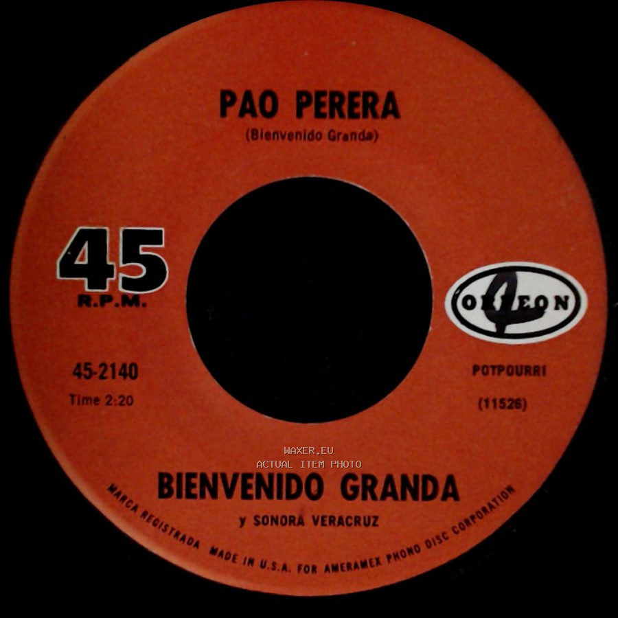 Bienvenido Granda Y Sonora Veracruz - Pao Perera / Maldita Cantina side A