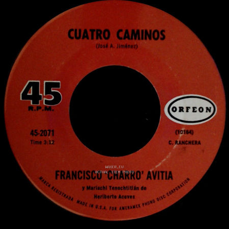 Francisco 'charro' Avitia - Cuatro Caminos / Puerta Negra side A