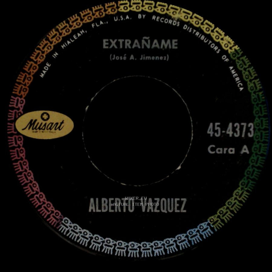 Alberto Vazquez - Extrañame / No Me Amenaces side A