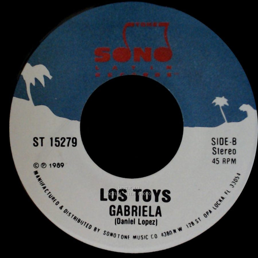 Los Toys - Sin Ti / Gabriela side B