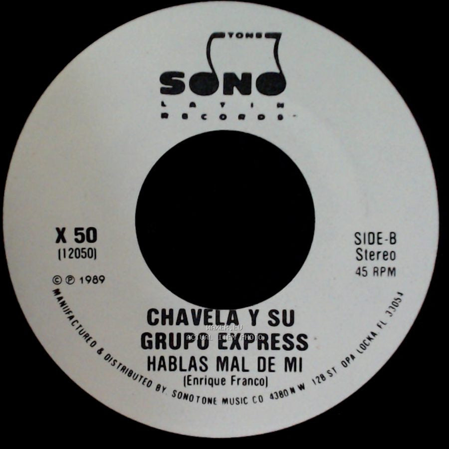 Chavela Y Su Grupo Express - Hablas Mal De Mi / Hablas Mal De Mi side A