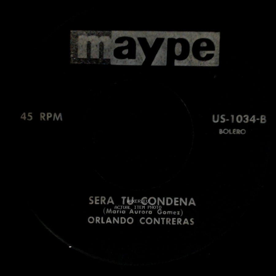 Orlando Contreras - Mi Corazonada / Sera Tu Condena side B