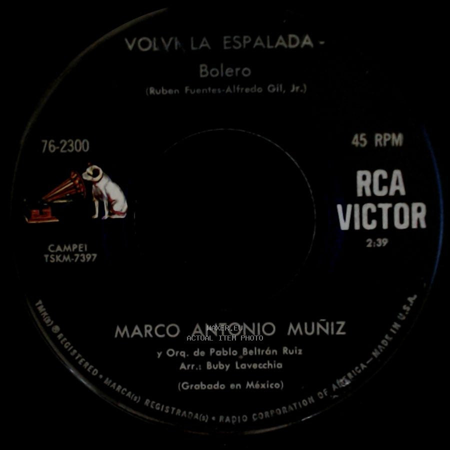 Marco Antonio Muñiz - Que Sucede Contigo - Balada Moruna / Volví La Espalada side B