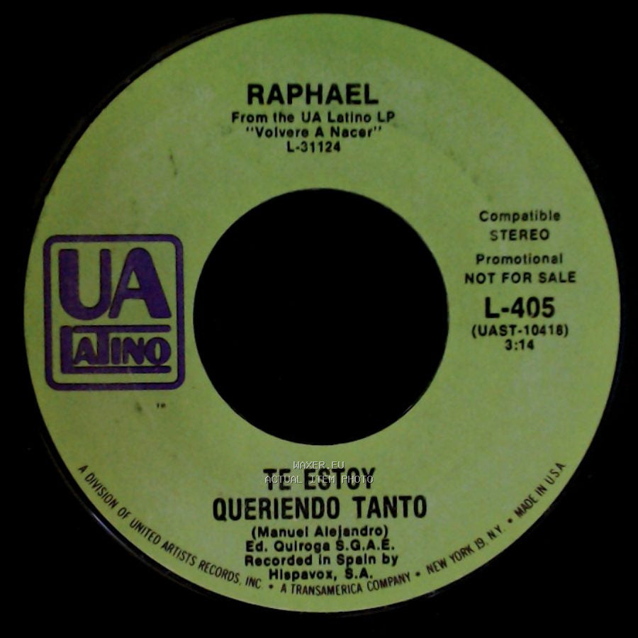 Raphael - Te Estoy Queriendo Tanto / El Chacacero side A