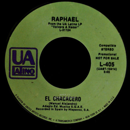 Raphael - Te Estoy Queriendo Tanto / El Chacacero side B