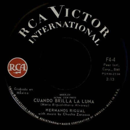 Hermanos Rigual - Cuando Brilla La Luna / Cuando Calienta El Sol side A