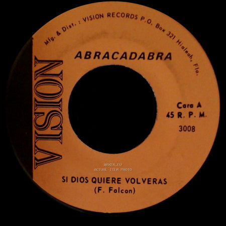 Abracadabra - Si Dios Quiere Volveras / Una Mujer side A