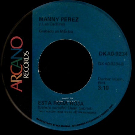Manny Perez Y Los Cachiros - Tijuana / Esta Rosa Roja side B