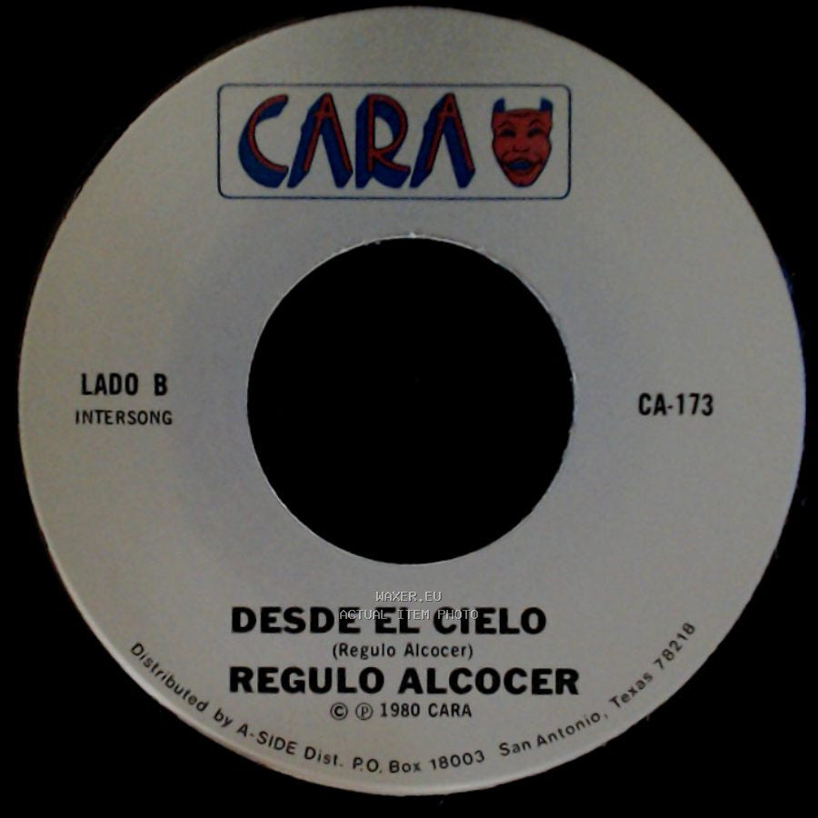 Regulo Alcocer - Te Olvidare, Te Olvidare / Desde El Cielo side B