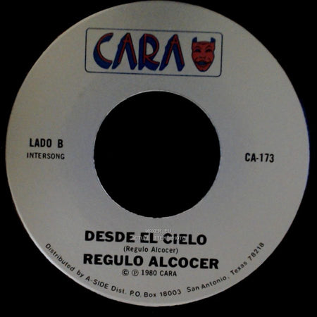 Regulo Alcocer - Te Olvidare, Te Olvidare / Desde El Cielo side B