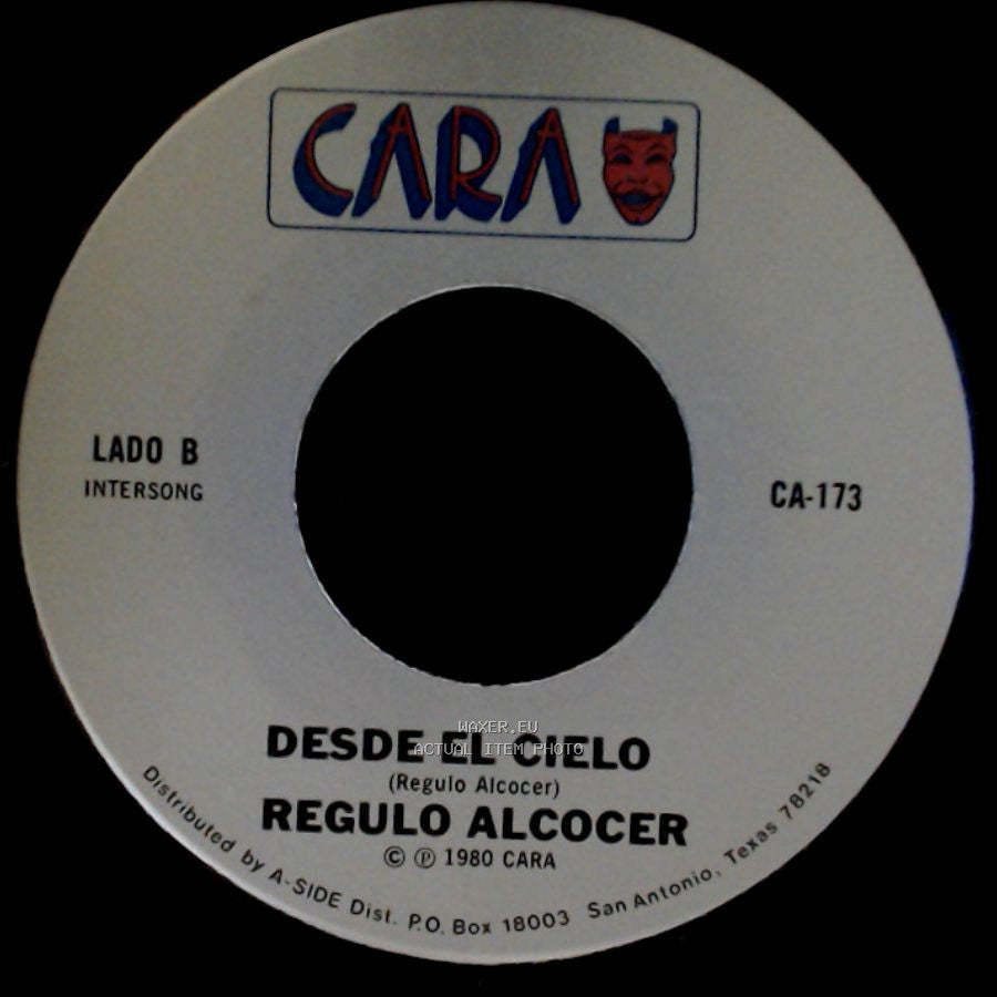 Regulo Alcocer - Te Olvidare, Te Olvidare / Desde El Cielo side B