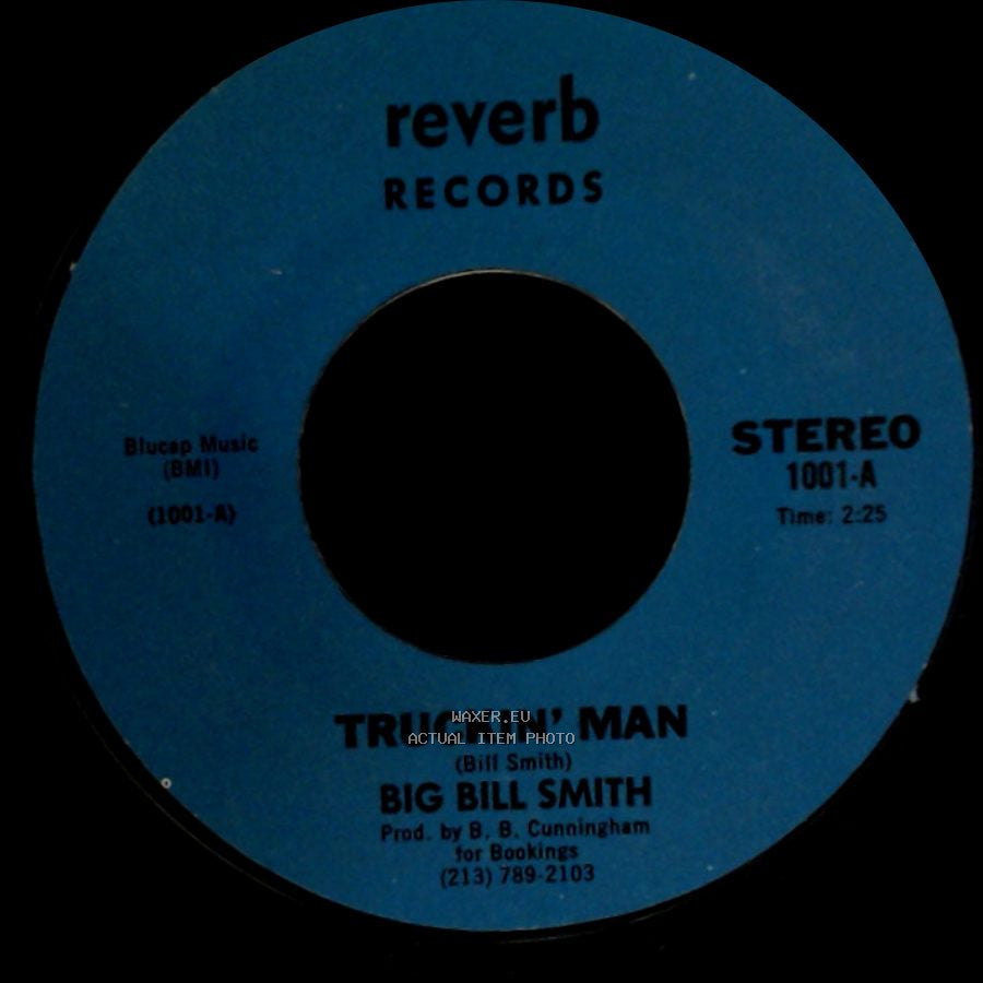 Big Bill Smith - Truckin' Man / Without You side B