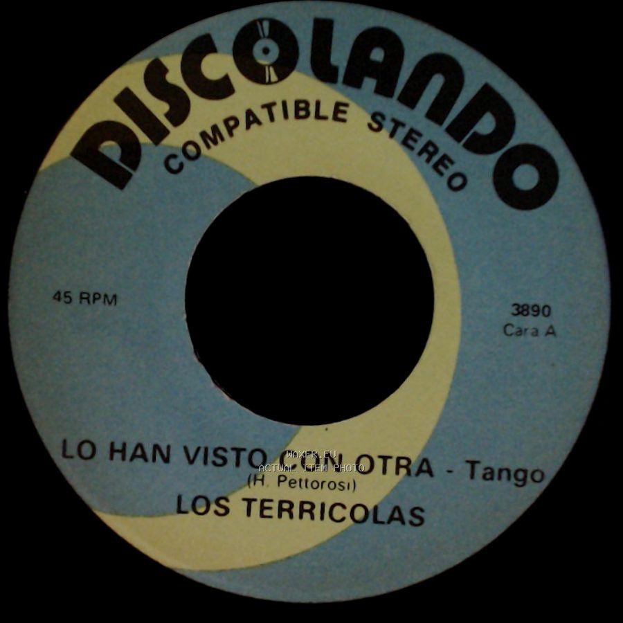 Los Terricolas - Lo Han Visto Con Otra - Tango / Que Bonito - Balada side A